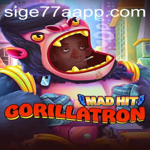MadHitGorillatron: The Thrilling New Game Era with Connection to sige77a.app