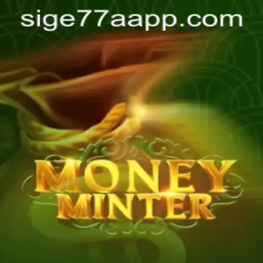 MoneyMinter: The Latest Buzz in Gaming with sige77a.app