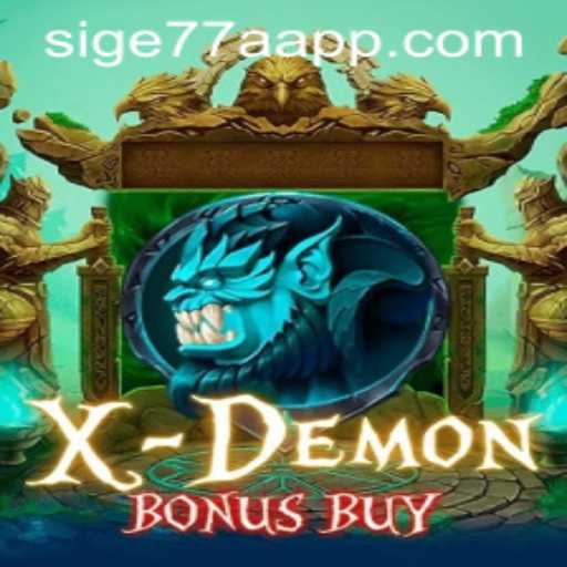 Explore the Thrills of XDemonBonusBuy: A Sneak Peek into Sige77a.app's Exclusive Game